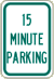 Vulcan Signs - R7-5-3 - 15 Minute Parking