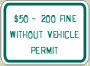 Vulcan Signs - R7-8-TX - $50.00 - 200 Fine Without Vehicle Permit