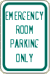 Vulcan Signs - R8-28 - Emergency Room Parking Only