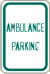 Vulcan Signs - R8-30 - Ambulance Parking