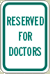 Vulcan Signs - R8-35 - Reserved For Doctors