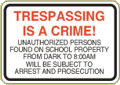 Vulcan Signs - C-18 - Trespassing Is A Crime Sign