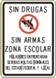 Vulcan Signs - C-23b - Sin Drugas Sin Armas Zona Escolar