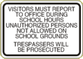 Vulcan Signs - C-25 - Visitors Must Report To Office During School Hours