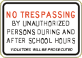 Vulcan Signs - C-7 - No Trespassing By Unauthorized Persons During And After School Hours