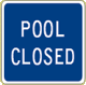 Vulcan Signs - KP-5 - Pool Closed Sign