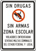 Vulcan Signs - C-23b - Sin Drugas Sin Armas Zona Escolar Sign