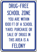 Vulcan Signs - C-2 - Drug Free School Zone Sign