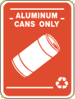Vulcan Signs - CV-18 - Aluminum Cans Only Sign