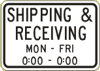 Industrial Sign Shipping and Receiving Mon - Fri ID-1* 18 x 12 and 24 x 18