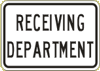 Industrial Sign Receiving Department ID-2 18 x 12 and 24 x 18