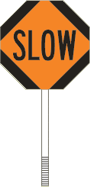 Vulcan Signs - FL-1-72 - Stop Slow Paddle Sign