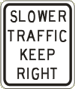 Vulcan Signs - R4-3 - Slower Traffic Keep Right