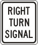 Vulcan Signs - R10-10R - Right Turn Signal