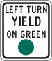 Vulcan Signs - R10-12 - Left Turn Yield On Green