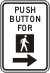 Vulcan Signs - R10-4bR - Push Button For Crosswalk Symbol