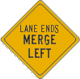 Vulcan Signs - W9-2L - Lane Ends Merge Left