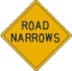 Vulcan Signs - W5-1 - Road Narrows Sign