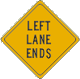 Vulcan Signs - 9-1L - Left Lane Ends Sign