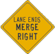 Vulcan Signs - 9-2R - Lane Ends Merge Right Sign