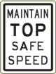 Vulcan Signs - CD-4 - Maintain Top Safe Speed Sign