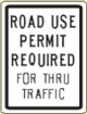 Vulcan Signs - CD-5 - Road Use Permit Required For Thru Traffic Sign