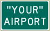 Vulcan Signs - Airport Signs - I-53 - Your Airport Name Airport Sign