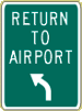 Vulcan Signs - Airport Signs - I-54L - Return To Airport Sign