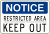 Vulcan Signs - Security Signs - ID-7 - Notice Restricted Area Keep Out Sign