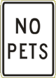 Vulcan Signs - KG-21 - No Pets Sign