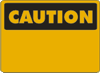 Vulcan Signs - OSHA Safety Signs - OS-2 - Caution Sign