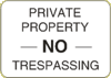 Industrial Sign Private Property No Trespassing ID-5 18 x 12 and 24   x 18