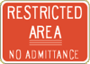 Industrial Sign Restricted Area ID-9 18 x 12 and 24 x 18