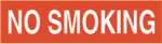 Industrial Signs No Smoking on red background 24 x 6