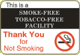 Industrial Signs This is a Smoke-Free Tobacco Free Facility Thank   You for Not Smoking NS-18 14 x 10