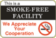 Industrial Signs This is a Smoke-Free Facility We Appreciate Your Cooperation NS-20 14 x 10