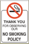 Industrial Signs Thank You For Observering Our No Smoking Policy NS-24 7 x 10