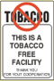 Industrial Signs This is a tobacco free facility thank you for your   cooperation NS-26 7 x 10