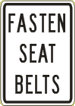 Industrial Sign Fasten Seat Belts R16-1d 12 x 18