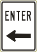Industrial Sign Enter with left arrow R6-10L 12 x 18