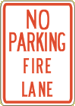 Industrial Sign No Parking Fire Lane R7-6-9 12 x 18