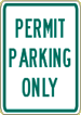 Industrial Sign Permit Parking Only R8-25 12 x 18
