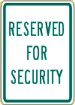 Industrial Sign Reserved for Security R8-42 12 x 18