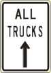 Industrial Sign All Trucks with Straight Arrow R8-43S 12 x 18