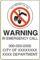 Vulcan Signs - Utility Signs - WL-2 - Warning in Emergency Call Sign