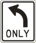 Vulcan Signs - R3-5L - Left Turn Only