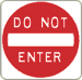 Vulcan Signs - R5-1 - Do Not Enter