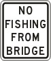 Vulcan Signs - R20-1 - No fishing from bridge