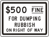 Vulcan Signs - R20-7 - $500 Fine for dumping rubbish on right of way
