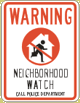 Vulcan Signs - NW-10 - Warning Neighborhood Watch Sign